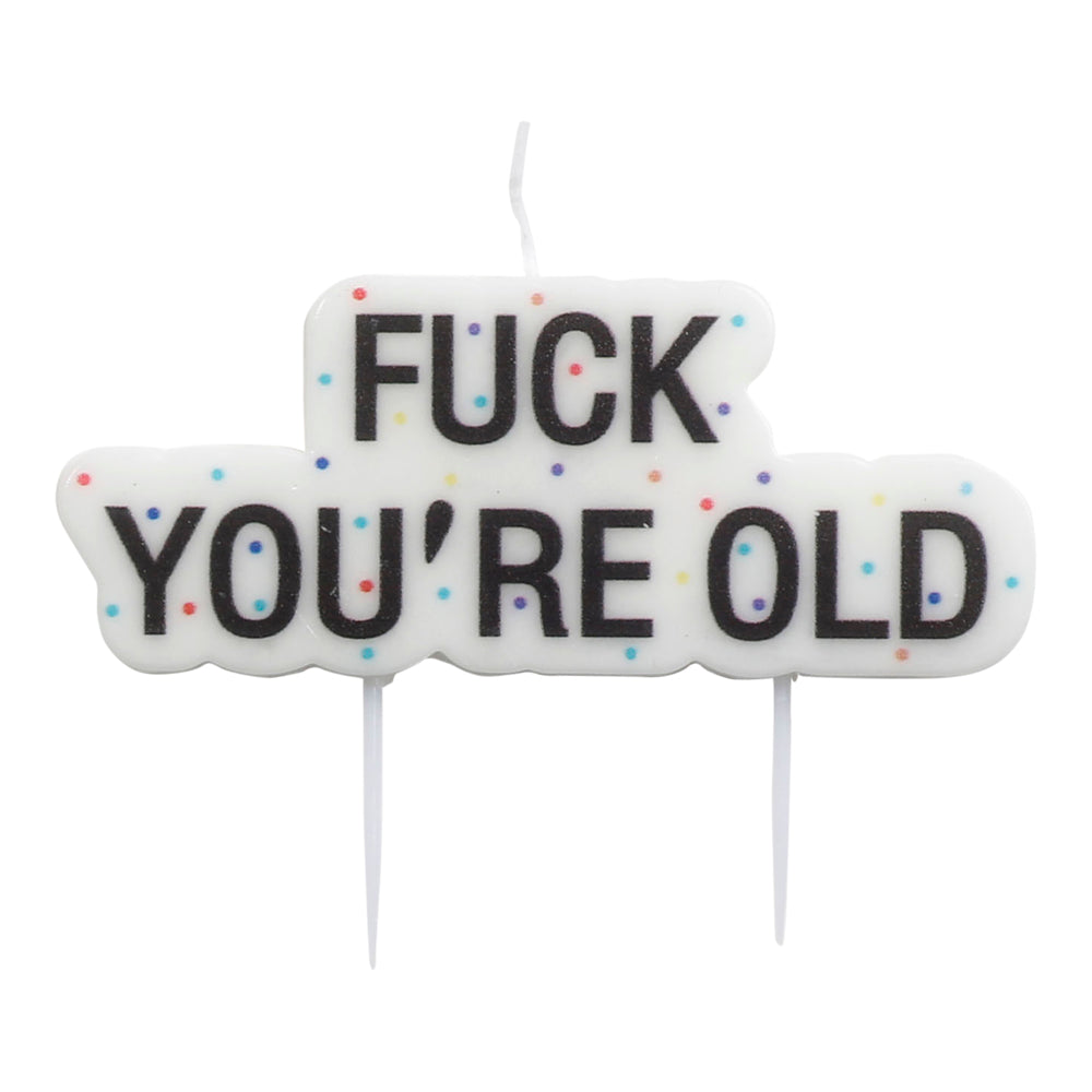 Kakkukynttilä "Fuck You´re Old"
