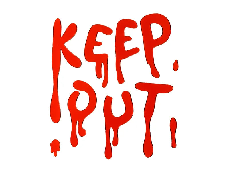 Geeli Ikkunatarra "Keep Out"