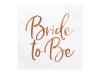 Lautasliina \'\'Bride to be\'\' (20 kpl 33x33cm)