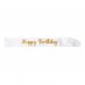 Olkanauha "Happy Birthday"